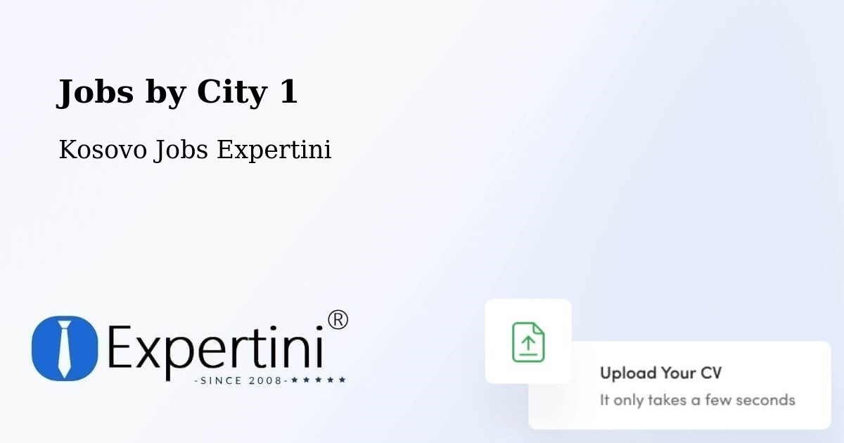 City Jobs in Kosovo - Expertini
