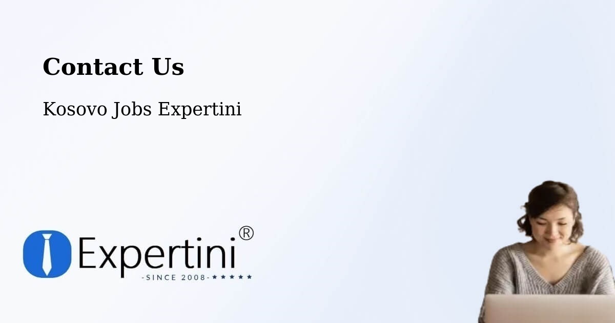 Contact Expertini – Petrovë - Kosovo Jobs Expertini