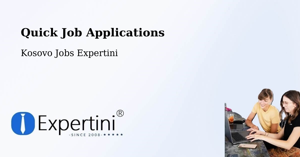 Quick Apply Feature – Petrovë - Kosovo Jobs Expertini