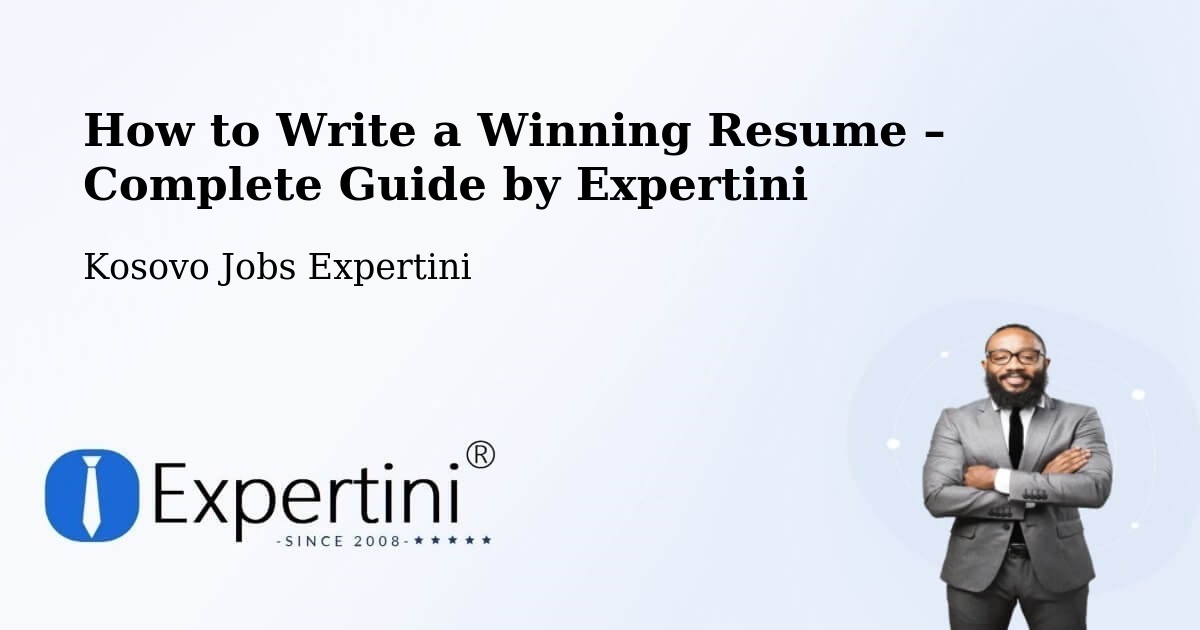 Resume Writing Guide for Job Seekers – Petrovë - Petrovë, Kosovo Jobs Expertini
